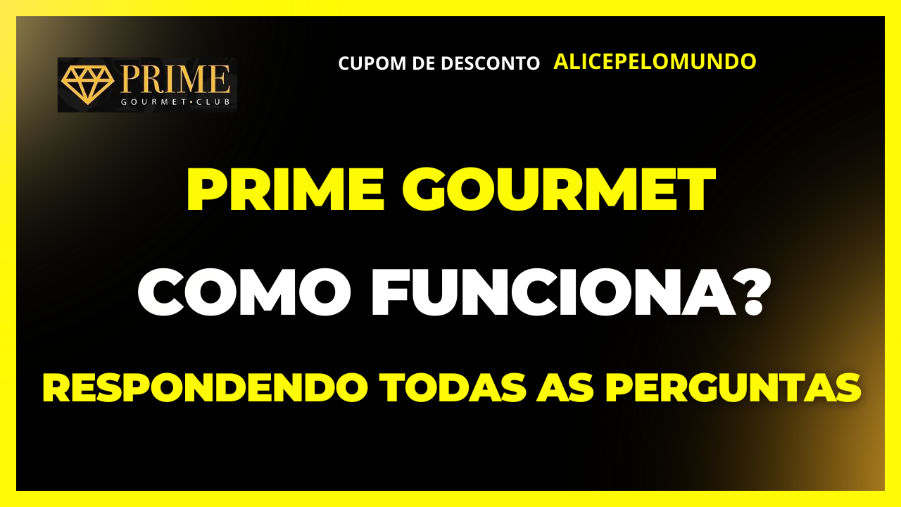 CUPOM DE DESCONTO PRIME GOURMET