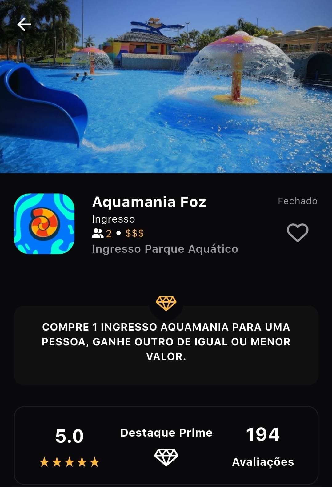 Tela do app Prime Gourmet mostrando a oferta do Aquamania Foz — compra um ingresso do parque aquático, ganha outro de igual ou menor valor