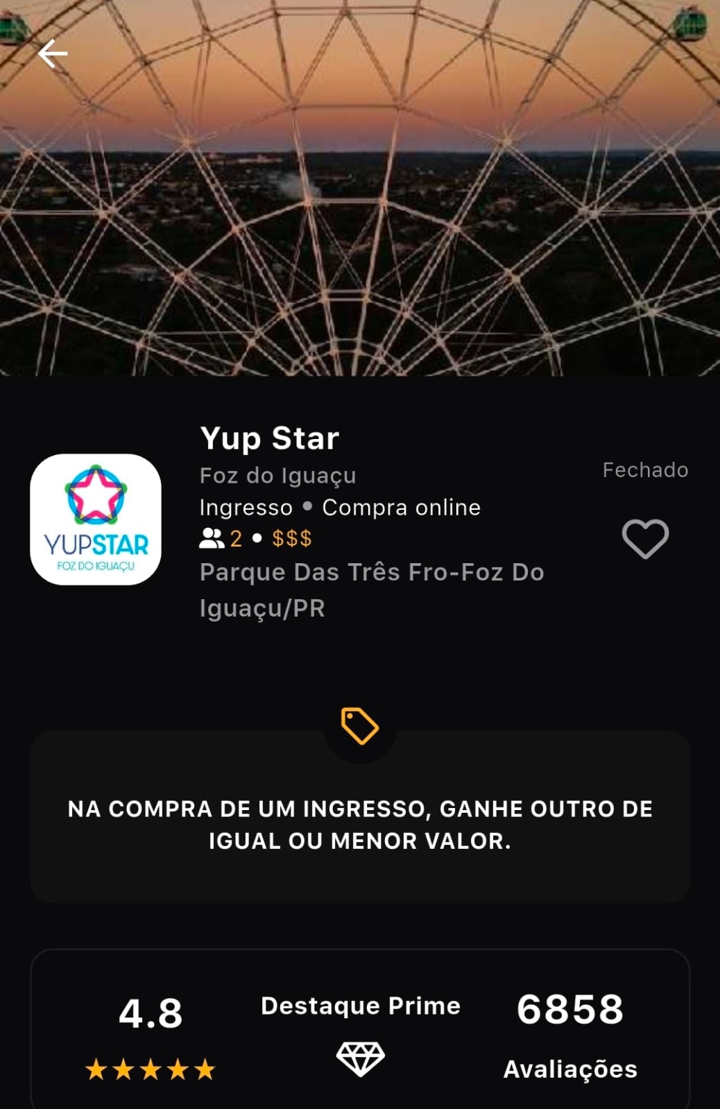 Tela do app Prime Gourmet mostrando a oferta da Yup Star em Foz do Iguaçu — compra um ingresso, ganha outro de igual ou menor valor